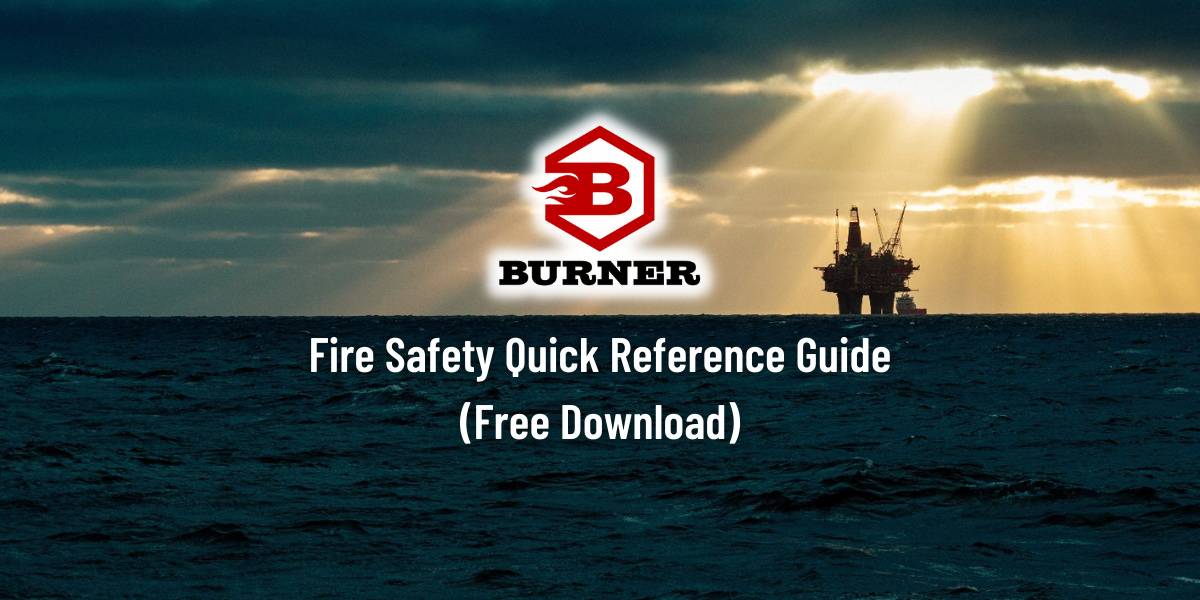 Burner Fire Control | Fire Safety Quick Reference
